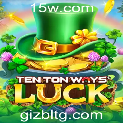 Descubra as Regras e Estratégias de TenTonWaysLuck: O Jogo Mais Quente do Momento